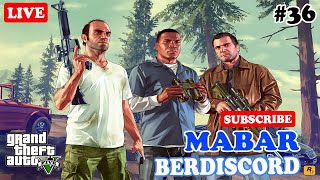 Mabar Berdiscord  Grand Theft Auto V 36 [upl. by Latif]