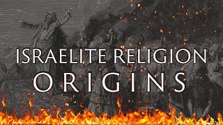 The Origins of the Ancient Israelite Religion  Canaanite Religions  Mythology [upl. by Notnroht552]