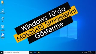 Windows 10 Masaüstü Simgelerini Gösterme [upl. by Fish]