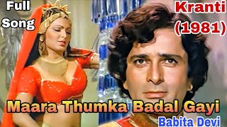 Maara Thumka Badal Gayi Chal MitwaKranti1981Praveen BabiLata MangeshkarBabita Devi [upl. by Sommer156]