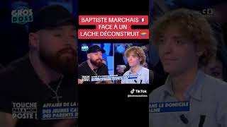 Baptiste Marchais face à un lache déconstruit [upl. by Bills]