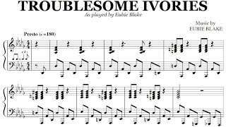 Eubie Blake  Troublesome Ivories  Transcription [upl. by Pelaga]