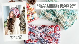 Chunky Ribbed Headband Free Crochet Pattern [upl. by Htebazileyram]