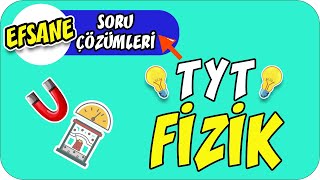 TYT Fizik Efsane Soru Çözümleri 📝 [upl. by Orodoet]