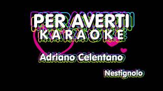 KARAOKE Per averti  Adriano Celentano [upl. by Harihat]