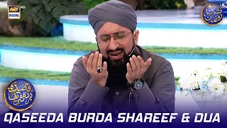 Qaseeda Burda Shareef amp Dua  Mufti Sohail Raza Amjadi  Waseem Badami  13 March 2024  shaneiftar [upl. by Relyuhcs]