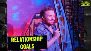 Relationship Goals  Gareth Reynolds [upl. by Wat]