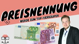 Richtig verkaufen Die Preisnennung in einem Verkaufsgespräch [upl. by Hermine]