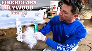 HOWTO CHOOSE Best Sealants for Fiber glassed PlywoodDIY FIBERGLASS REPAIR [upl. by Doria]