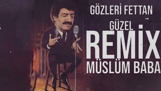 Gözleri Fettan Güzel  Müslüm Gürses Remix  ByCemix [upl. by Nymrak194]