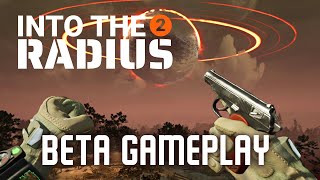 Into the Radius 2 Closed Beta Gameplay Episode 1 [upl. by Bradway]