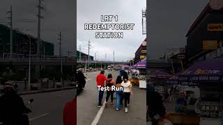 LRT 1 TEST RUN sa Redemptorist Station highlights travel LRT [upl. by Ysnap]