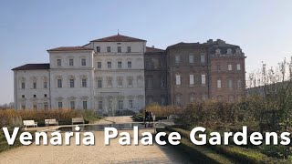 The Gardens of Venaria Royal Palace  Venaria Reale   Near Turin Italy [upl. by Avert141]