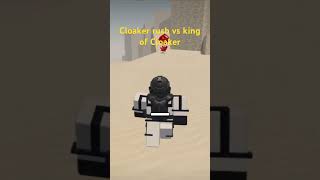 Dummies vs noobs Cloaker rush vs King of Cloaker roblox dummiesvsnoobs [upl. by Padriac]