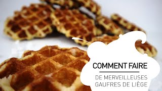 Gaufres de liège  recette incontournable [upl. by Ahseneuq282]