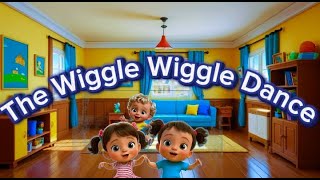 The wiggle wiggle dance song for Toddlers  kids [upl. by Thaddaus290]