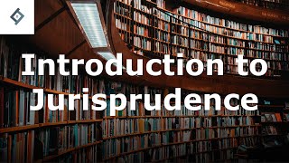 Introduction to Jurisprudence [upl. by Mendelson]