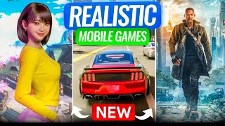 10 New Realistic Games For Mobile DOWNLOAD NOW [upl. by Haimehen876]