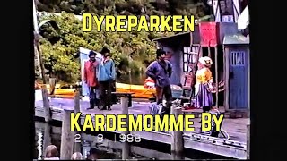 Dyreparken 1988  Kardemomme By [upl. by Aneleh]