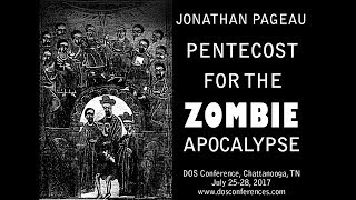 Pentecost for the Zombie Apocalypse [upl. by Irvin]