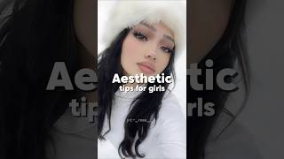 Aesthetic tips for girls 💗fypシ゚viral aestheticglowup aesthetic fyp glowup viralvideo beauty [upl. by Eada26]