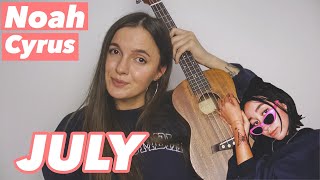 NOAH CYRUS  JULY  EASY UKULELE TUTORIAL [upl. by Brana]