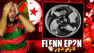 Flenn  EP 2N  🔥شكون مزال  CLASH RAP DZ🇩🇿 reaction [upl. by Hsirk383]