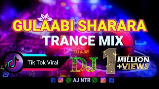 Gulabi ShararaDj  Dance Mix  Aj Ntr  Bass Edition  Tik Tok 2023  DjAjNtr [upl. by Nauqas]