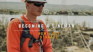 How I Got Started As A Lineman [upl. by Onivla]