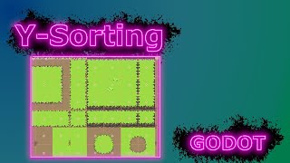 Godot YSorting Tilemaps  Creating Depth of Field in 2D Tutorial [upl. by Inness]