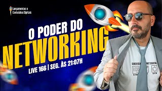 Live 166  O Poder do Networking [upl. by Asin]