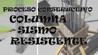 Construcción de columna sismoresistente o resistente a sismo antisísmica [upl. by Nyledam6]