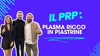 IL PRP PLASMA RICCO IN PIASTRINE [upl. by Arika]