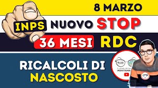 NUOVO STOP❗ 8 MARZO e 36 MESI RDC ✅ IMPORTO in ANTICIPO ASSEGNO INPS e RICALCOLO BONUS DI NASCOSTO [upl. by Gregrory]