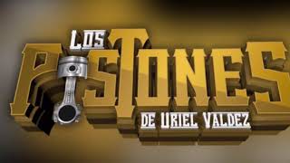 Los Pistones De Uriel Valdez Este Amor versión oficial [upl. by Buddy702]