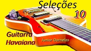 guitarra havaiana Seleções 10 hinos volume 01 lap steel guitar junior Dornelas hawaii gitare [upl. by Fuchs]