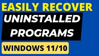 Recover Uninstalled Programs and Apps on Windows 10  11 easily [upl. by Ybeloc]