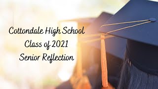 Cottondale High School Senior Reflection 2021 [upl. by Ardnalak]