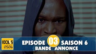 IDOLES  saison 6  épisode 3  la bande annonce [upl. by Jock]