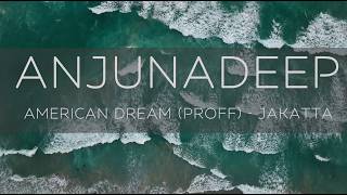 Jakatta  American Dream Proff Remix  Anjunadeep  4K [upl. by Saberio868]