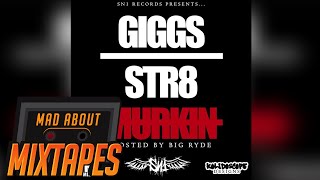 Giggs  Laugh STR8 MURKIN  MadAboutMixtapes [upl. by Llebpmac]