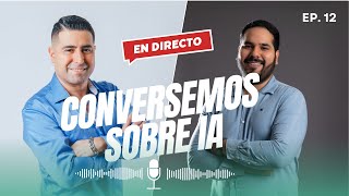 Antonio Martínez Conversando en Directo con César Zúñiga sobre Inteligencia Artificial [upl. by Wilonah]