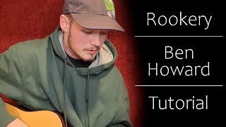 How to Play quotRookeryquot by Ben Howard on Guitar [upl. by Haceber341]