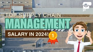 💰 Top Supply Chain Management Salary In 2024 🏆 [upl. by Ylsel818]