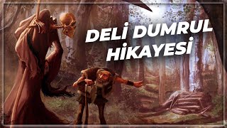 Deli Dumrul Destanı [upl. by Eelnayr]