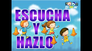 Escucha y Hazlo  Canción Para Niños  Música Doriemi [upl. by Centonze]