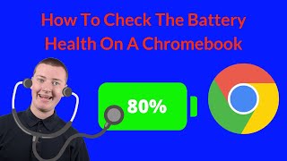 How To Check The Battery Health On A Chromebook [upl. by Sutphin821]