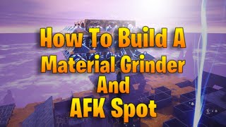 How to Build a Material Grinder and AFK Spot  AFK Plankerton Endurance  Step by Step [upl. by Postman]