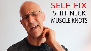 SELFFIX STIFF NECK amp MUSCLE KNOTS in 90 SECONDS Dr Mandell [upl. by Rafaela]