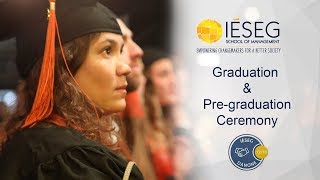 IÉSEG 2018 Graduation and Pregraduation Ceremony [upl. by Schenck]